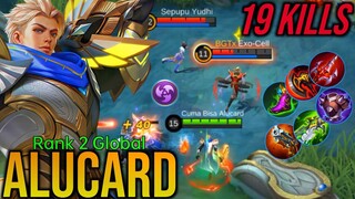 19 Kills 🔥 Alucard Top 2 Global Alucard Best Build 2022 - MLBB