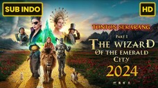 The Wizard of the Emerald City (2024) SUB INDO FULL HD