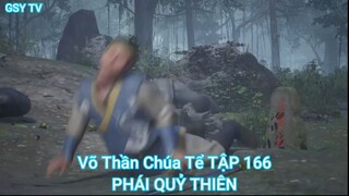 Võ Thần Chúa Tể TẬP 166-PHÁI QUỶ THIÊN