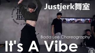 【Justjerk舞室】这舞也太太太好看了！！帅气妹子Bada Lee编舞It's A Vibe