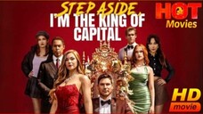 Step Aside, I'm the King of Capital