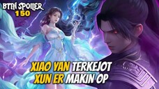 XIAO YAN TERKEJOT XUN ER MAKIN OP - Battle Throught The Heaven 150