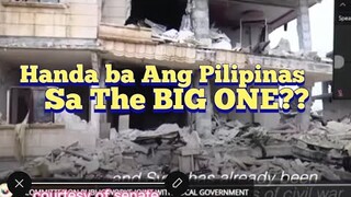 HANDA BA ANG PILIPINAS SA THE BIG ONE??