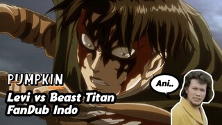 Levi vs Beast Titan AOT (Fandub Indo) by YPM