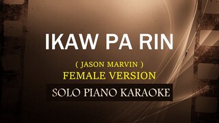 IKAW PA RIN ( FEMALE VERSION ) ( JASON MARVIN )  (COVER_CY)