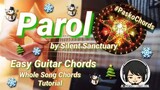 Parol - Silent Sanctuary Guitar Chords (Easy Guitar Chords)(Whole Song Chord Tutorial)
