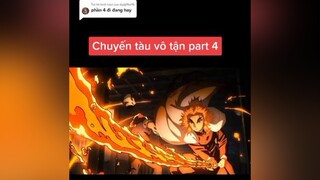 Trả lời  Chuyến tàu vô tận part 4kimetsunoyaiba demonslayer thanhguomdietquy fypシ xuhuong