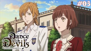 Dance With Devils Tập 3: Điệu Tango Nồng Nàn Và Sự Cám Dỗ (Vietsub)