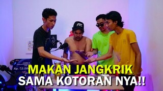 MAKAN JANGKRIK SAMA KOTORAN NYA!!