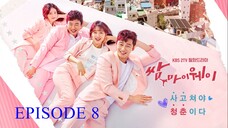 FIGHT FOR MY WAY Ep.08 Tagalog Dubbed