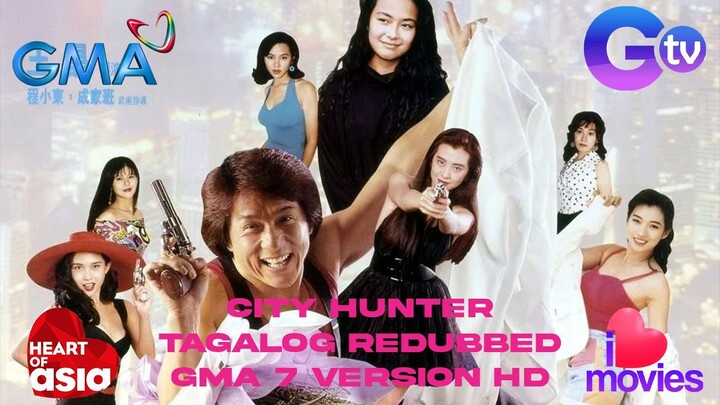CITY HUNTER HONG KONG LIVE ACTION MOVIE (1993) TAGALOG REDUBBED (GMA 7 UNCUT VERSION) JACKIE CHAN HD