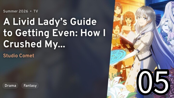 EP 05 A Livid Lady’s Guide to Getting Even: How I Crushed My Homeland with My Mighty Grimoires