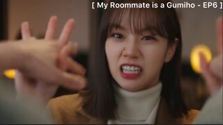 My Roommate is a Gumiho - EP6 : ผมจะทำเป็นไม่รู้จักคุณ