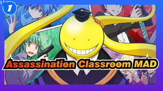 [Assassination Classroom/MAD] 3 Grade E Class Forever_1