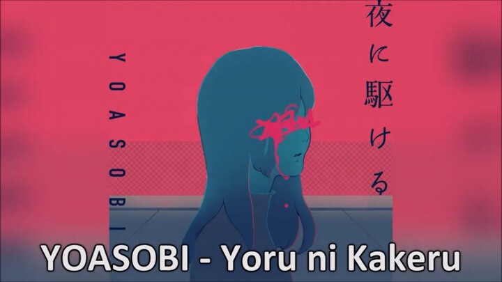 YOASOBI - Yoru ni Kakeru (2019)