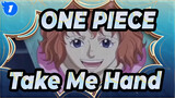 ONE PIECE|[Take Me Hand]The lyrics and melody of this song also touch the heart._1