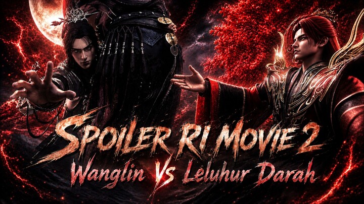 Alur Movie 2 Renegade Immortal