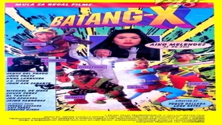 AIKO MELENDEZ | BATANG X (1995) FULL MOVIE