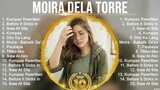 Moira Dela Torre Greatest Hits ~ Best Songs Tagalog Love Songs 80's 90's Nonstop