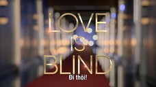 Yêu là mù quáng (Phần 5) EP 2 [Sub Việt]
