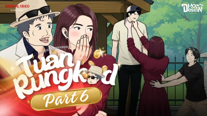 TUAN RNGKAD PART 6 - Animasi Sekolah