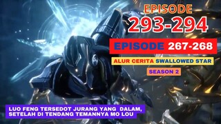 Alur Cerita Swallowed Star Season 2 Episode 267-268 | 293-294