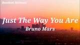 Bruno Mars - Just The Way Your Are(Lyrics)