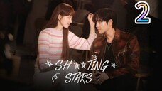 Shooting Stars Ep.2