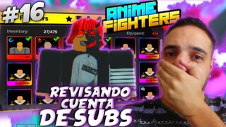 SUSCRIPTORES me dan CUENTAS y ANALIZO 👊 ANIME FIGHTERS SIMULATOR 👊 Roblox