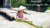 Làng nghề bánh phồng Sơn Đốc - Khói Lam Chiều tập 8 | Son Doc glutinous rice chupatty