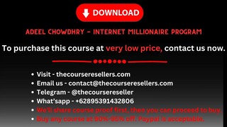 Adeel Chowdhry - Internet Millionaire Program