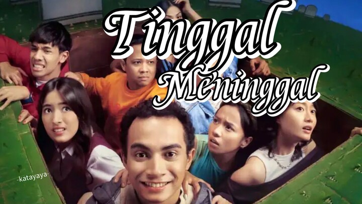 TINGGAL MENINGGAL (2025)
