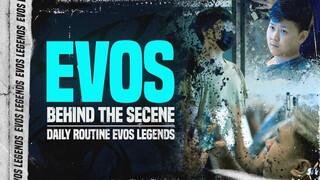 Daily Routine EVOS Legends | Behind The Scene
