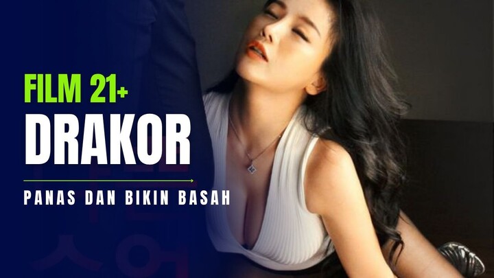 21+ DRAKOR BIKIN CROT