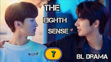(ENG SUB) 𝗧𝗵𝗲 𝗘𝗶𝗴𝗵𝘁𝗵 𝗦𝗲𝗻𝘀𝗲 | EP 7