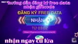 [Garena free fire] #160 đăng ký free data nhận ngay giftcode chỉ là cú lừa
