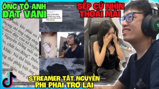 ÔNG TỔ ANH ĐẠT VANI ĐÁY XÃ HỘI VÀ STREAMER PHI PHAI TẬT NGUYỀN CỰC HÀI | HÙNG AKIRA XEM TIK TOK VN