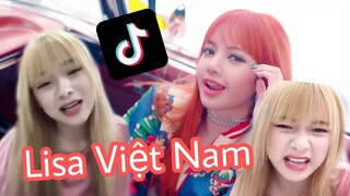 Lisa Việt Nam với nhân cách số -100 TikTok