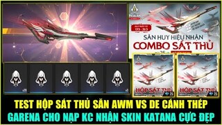(Free Fire) Test Hộp Sát Thủ Săn AWM vs Lục DE Cánh Thép, Sự Kiện Nạp KC Nhận Skin Katana Cực Ngon