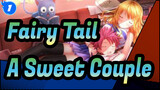 [Fairy Tail] A Sweet Couple / Mixed Edit_1