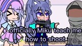 Officially miku teach me how to shoot