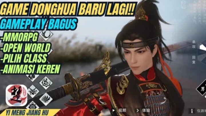 Game Donghua Baru Lagi! Rekomendasi Game Donghua MMORPG Grafik Terbaik - Yi Meng JiangHu