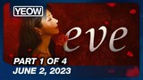 EVE Episode 35 (1/4) | June 2, 2023 | GMA Tagalog Dubbed