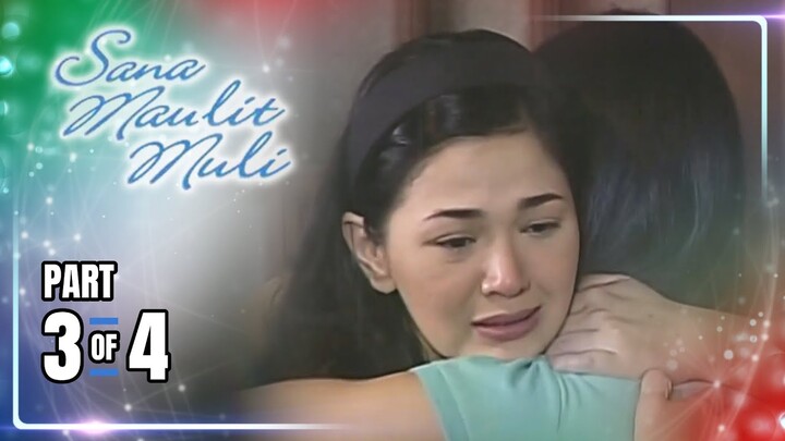 Sana Maulit Muli | Episode 25 (3/4) | June 16, 2024