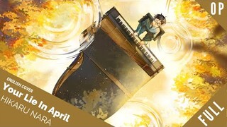 「English Dub」Your Lie In April OP " Hikaru Nara" Full Version【Kelly Mahoney】 - Studio Yuraki