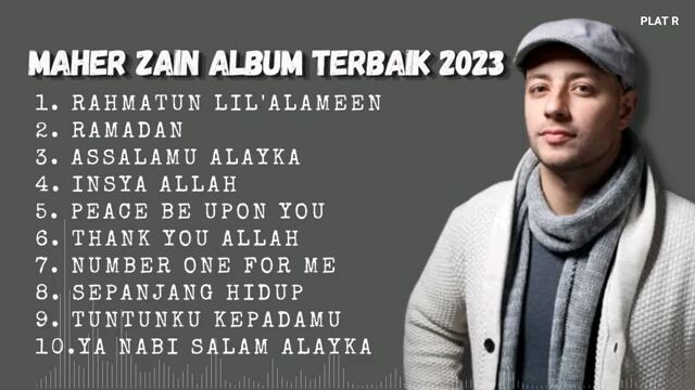 maher Zain album terbaik 2023,kalau nak dengar sambil ikut boleh tambahkan pahala,saya orang islam