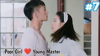 Poor Girl turns into a Pet of Rich Young Master ... Part 7 || Chinese drama explained in Hindi