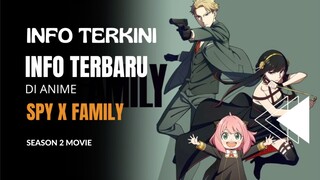 Kalian udah pernah dengar belum info dari SPYxFamily season 2