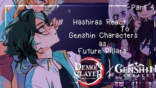 🎊🎀Hashira's React To Genshin Characters As Future Pillars||4/?🎐🌊