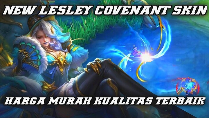 Skin Baru Lesley Covenant.. Skin Harga Murah Dengan Kualitas Mewah🔥